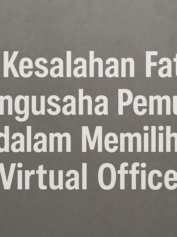 Virtual Office Indonesia, 5 kesalahan pengusaha dalam memilih virtual office - tidak mencari informasi terlebih dahulu tentang layanan lengkapnya. Nafara Virtual Office